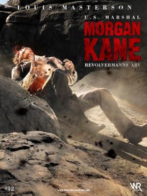 Cover of the book Morgan Kane: Revolvermanns Arv by Louis Masterson