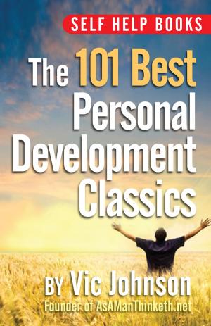 Book cover of Self Help Books: The 101 Best Personal Development Classics
