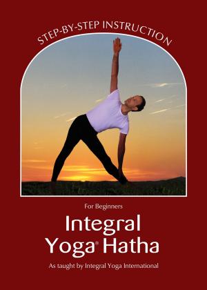 Cover of the book Integral Yoga Hatha for Beginners (Integral Yoga Hatha) by Barbara Simonsohn