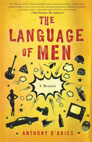 Cover of the book The Language of Men by Amanda Little