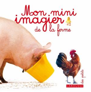 Cover of the book Mon Mini imagier de la ferme by Arthur Rimbaud