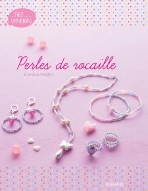 Cover of the book Perles de rocaille by Laura Kristine Arnesen, Marie Moesgaard Wivel