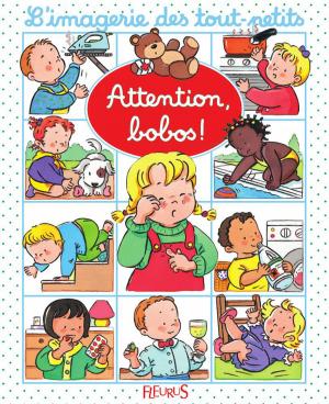 Cover of the book Attention, bobos ! by Raphaële Glaux, Kathie Fagundez, Sophie De Mullenheim, Charlotte Grossetête