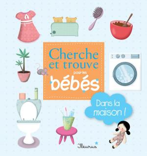 Cover of the book Dans la maison ! by Juliette Parachini-Deny, Olivier Dupin