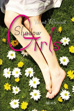 Cover of the book Shadow Girls by Gwenaële Barussaud-Robert