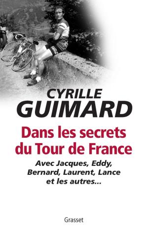 Cover of the book Dans les secrets du Tour de France by Roland Jaccard