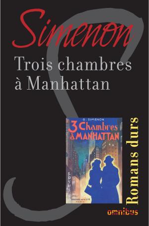 Cover of the book Trois chambres à Manhattan by Joseph Rousell