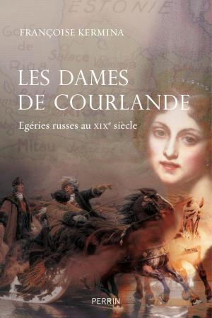 Cover of the book Les dames de Courlande by Éric ALARY