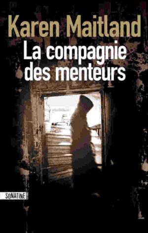 Cover of the book La compagnie des menteurs by Philippe DURANT