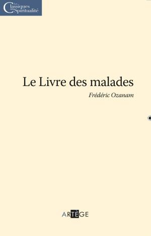 Cover of the book Le livre des malades by Anne-Gersendre Van Gaver Warluzel