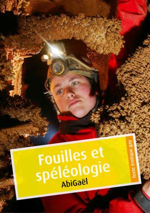 Cover of the book Fouilles et spéléologie (érotique gay) by Andrej Koymasky