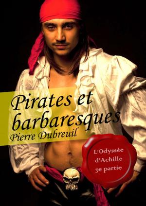 Cover of the book Pirates et barbaresques (érotique gay) by Jean-Louis Rech