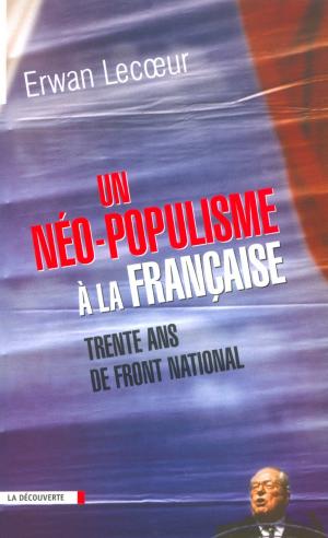 Cover of the book Un néo-populisme à la française by François CUSSET, François CUSSET