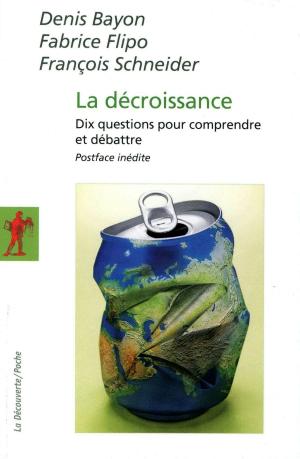 Cover of the book La décroissance by Philippe GUIMARD, Stéphane BEAUD