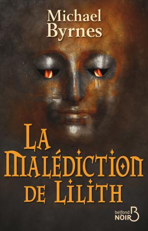 Cover of the book La malédiction de Lilith by Max Boroumand