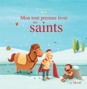 Cover of the book Mon tout premier livre des saints by Roberta Graziano