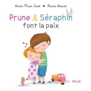 Cover of the book Prune et Séraphin font la paix by Gwenaële Barussaud-Robert