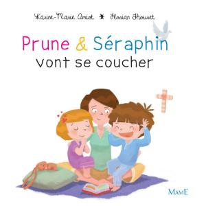 Cover of the book Prune et Séraphin vont se coucher by Sophie De Mullenheim