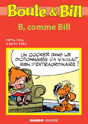 Book cover of Boule et Bill - B, comme Bill
