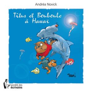 Cover of the book Titus et Bouboule à Hawaï by Dominique E. Andersen