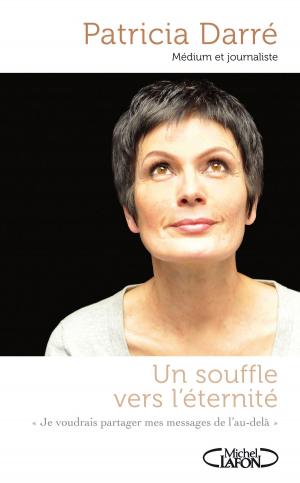 Cover of the book Un souffle vers l'éternité by Anne Idoux-thivet