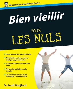 Cover of the book Bien vieillir pour les Nuls by Anne-Claire MERET