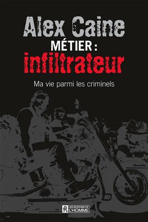 Cover of the book Métier: infiltrateur by Andrea Jourdan