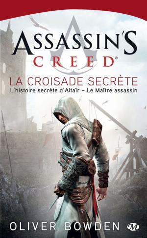 Cover of the book Assassin's Creed : La Croisade secrète by Jim Butcher