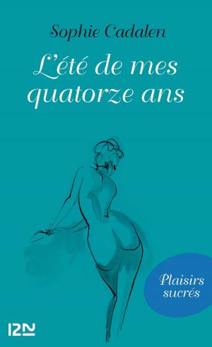 Cover of the book L'été de mes quatorze ans by Cristina CHIPERI