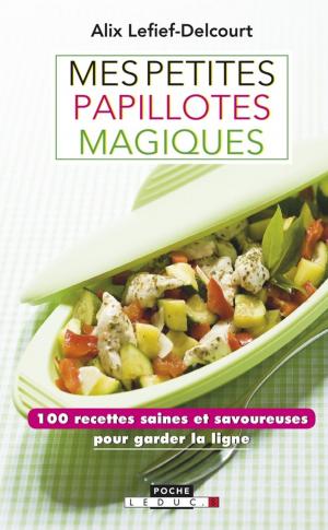 Cover of the book Mes petites papillotes magiques by François-Alexis Bancel, Pierre-Benoît de Veron