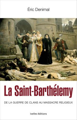 Book cover of La Saint Barthélemy