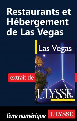Cover of the book Restaurants et Hébergement de Las Vegas by Anabelle Masclet
