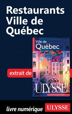 Book cover of Restaurants - Ville de Québec