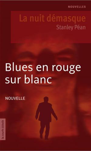 Cover of the book Blues en rouge sur blanc by Matthieu Simard
