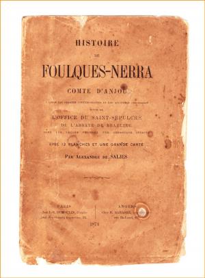 Cover of the book Histoire de Foulques-Nerra, Comte d'Anjou by Orv Strandoo