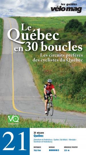 Cover of the book 21. Québec (Stoneham-et-Tewkesbury) by Patrice Francoeur, Gaétan Fontaine, Suzanne Lareau, Jacques Sennéchael, Mira Cliche