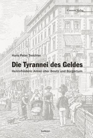 Cover of the book Die Tyrannei des Geldes by Eske Bockelmann
