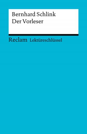 Book cover of Lektüreschlüssel. Bernhard Schlink: Der Vorleser