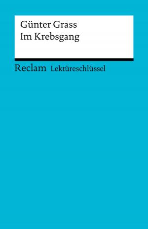 Book cover of Lektüreschlüssel. Günter Grass: Im Krebsgang