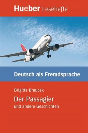 Cover of the book Der Passagier und andere Geschichten by Valérie Kunz