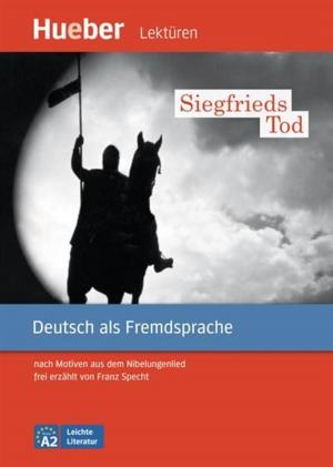 Cover of the book Siegfrieds Tod by Valérie Kunz