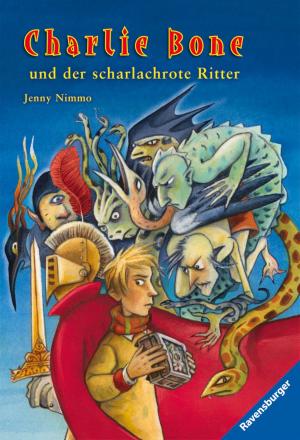 Cover of the book Charlie Bone und der scharlachrote Ritter (Band 8) by Rebecca Lim