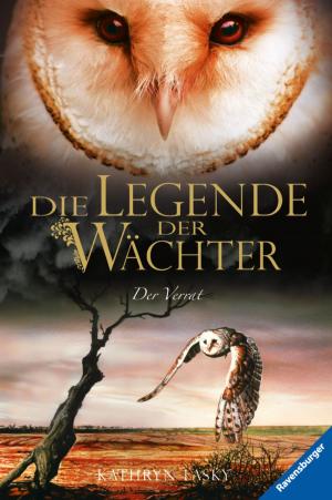 Book cover of Die Legende der Wächter 7: Der Verrat