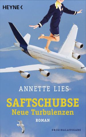 Cover of the book Saftschubse - Neue Turbulenzen by Wolfgang Jeschke