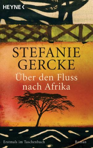 Book cover of Über den Fluss nach Afrika