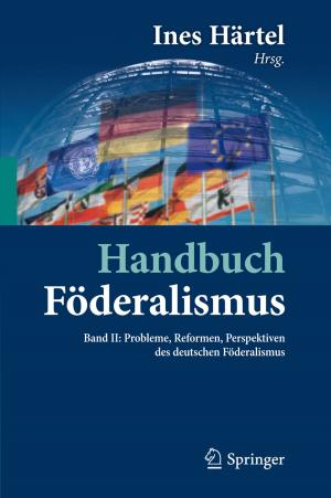 Cover of the book Handbuch Föderalismus - Föderalismus als demokratische Rechtsordnung und Rechtskultur in Deutschland, Europa und der Welt by Ernst Peter Fischer