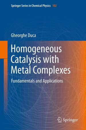 Cover of the book Homogeneous Catalysis with Metal Complexes by Subhasish Dey