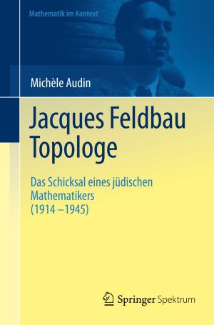 Cover of the book Jacques Feldbau, Topologe by Beate Mohr, Sabrina Korsch, Svenja Roch, Petra Hampel