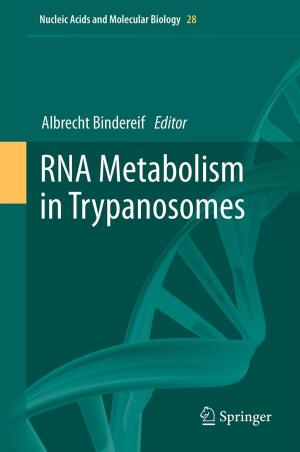 Cover of the book RNA Metabolism in Trypanosomes by Stefan Emeis
