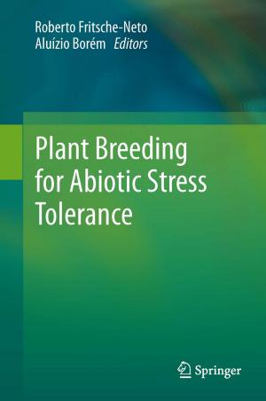 Cover of the book Plant Breeding for Abiotic Stress Tolerance by A. Huber, A.H.C.v. Hochstetter, M. Allgöwer
